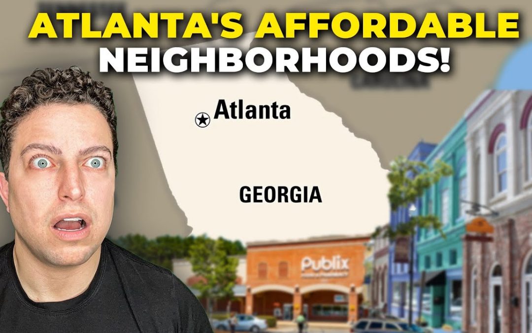 Thumbnail for the video The Most Affordable Neighborhoods In Atlanta Georgia