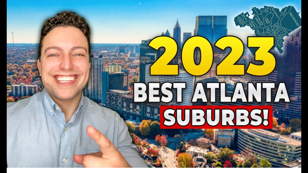 Best Atlanta Suburbs: My Top 5 for 2023