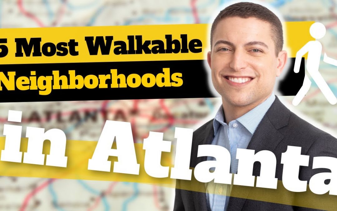 Most walkable neighborhoods in Atlanta video thumbnail